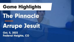 The Pinnacle  vs Arrupe Jesuit Game Highlights - Oct. 5, 2023