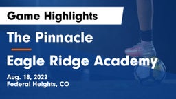 The Pinnacle  vs Eagle Ridge Academy Game Highlights - Aug. 18, 2022