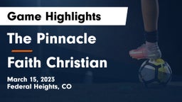 The Pinnacle  vs Faith Christian Game Highlights - March 15, 2023