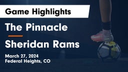 The Pinnacle  vs Sheridan Rams Game Highlights - March 27, 2024