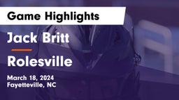 Jack Britt  vs Rolesville  Game Highlights - March 18, 2024