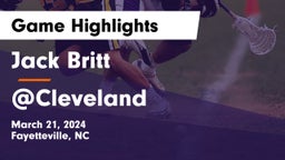 Jack Britt  vs @Cleveland  Game Highlights - March 21, 2024