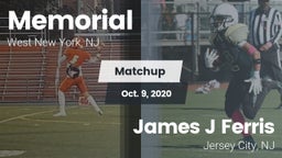Matchup: Memorial  vs. James J Ferris  2020