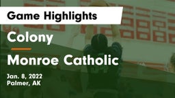 Colony  vs Monroe Catholic Game Highlights - Jan. 8, 2022