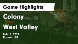 Colony  vs West Valley  Game Highlights - Feb. 3, 2022