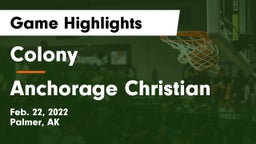 Colony  vs Anchorage Christian  Game Highlights - Feb. 22, 2022