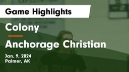 Colony  vs Anchorage Christian  Game Highlights - Jan. 9, 2024