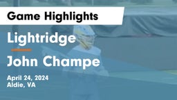 Lightridge  vs John Champe   Game Highlights - April 24, 2024