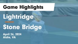 Lightridge  vs Stone Bridge  Game Highlights - April 26, 2024
