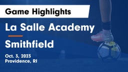 La Salle Academy vs Smithfield  Game Highlights - Oct. 3, 2023