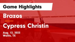 Brazos  vs Cypress Christin Game Highlights - Aug. 12, 2023