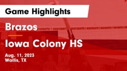 Brazos  vs Iowa Colony HS Game Highlights - Aug. 11, 2023