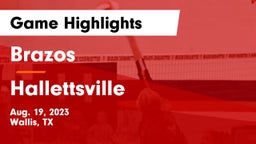 Brazos  vs Hallettsville  Game Highlights - Aug. 19, 2023