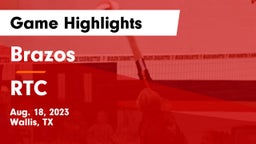 Brazos  vs RTC Game Highlights - Aug. 18, 2023