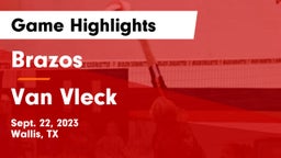 Brazos  vs Van Vleck  Game Highlights - Sept. 22, 2023
