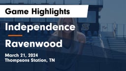 Independence  vs Ravenwood  Game Highlights - March 21, 2024