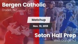 Matchup: Bergen Catholic vs. Seton Hall Prep  2018