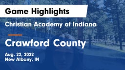 Christian Academy of Indiana vs Crawford County  Game Highlights - Aug. 22, 2022