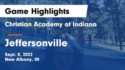 Christian Academy of Indiana vs Jeffersonville  Game Highlights - Sept. 8, 2022