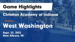 Christian Academy of Indiana vs West Washington Game Highlights - Sept. 22, 2022