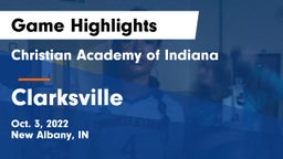 Christian Academy of Indiana vs Clarksville  Game Highlights - Oct. 3, 2022