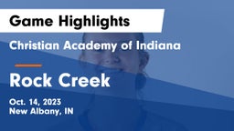 Christian Academy of Indiana vs Rock Creek Game Highlights - Oct. 14, 2023