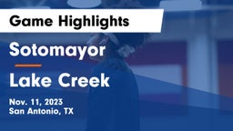 Sotomayor  vs Lake Creek  Game Highlights - Nov. 11, 2023
