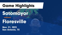 Sotomayor  vs Floresville  Game Highlights - Nov. 21, 2023