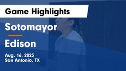 Sotomayor  vs Edison  Game Highlights - Aug. 16, 2023