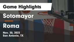 Sotomayor  vs Roma  Game Highlights - Nov. 30, 2023