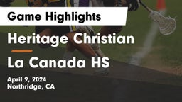 Heritage Christian   vs La Canada HS Game Highlights - April 9, 2024