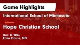 International School of Minnesota  vs Hope Christian School Game Highlights - Dec. 8, 2023