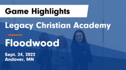 Legacy Christian Academy vs Floodwood  Game Highlights - Sept. 24, 2022