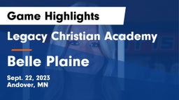 Legacy Christian Academy vs Belle Plaine  Game Highlights - Sept. 22, 2023