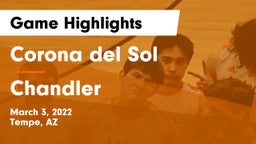 Corona del Sol  vs Chandler  Game Highlights - March 3, 2022
