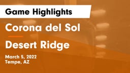 Corona del Sol  vs Desert Ridge  Game Highlights - March 5, 2022