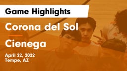 Corona del Sol  vs Cienega  Game Highlights - April 22, 2022