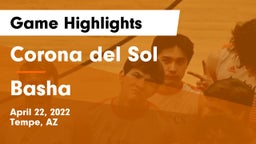 Corona del Sol  vs Basha  Game Highlights - April 22, 2022