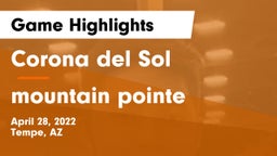 Corona del Sol  vs mountain pointe  Game Highlights - April 28, 2022