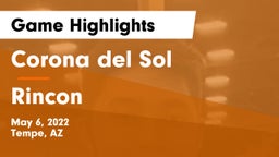 Corona del Sol  vs Rincon  Game Highlights - May 6, 2022