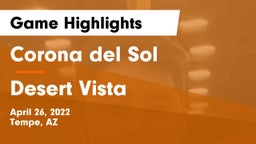Corona del Sol  vs Desert Vista  Game Highlights - April 26, 2022