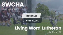 Matchup: SWCHA vs. Living Word Lutheran  2017