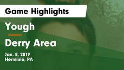 Yough  vs Derry Area Game Highlights - Jan. 8, 2019