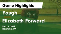 Yough  vs Elizabeth Forward  Game Highlights - Feb. 1, 2022