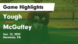 Yough  vs McGuffey  Game Highlights - Jan. 13, 2023