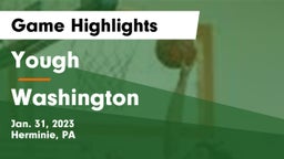 Yough  vs Washington  Game Highlights - Jan. 31, 2023