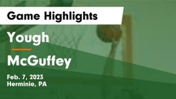 Yough  vs McGuffey  Game Highlights - Feb. 7, 2023