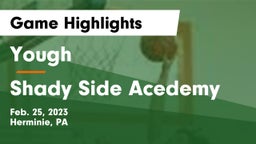 Yough  vs Shady Side Acedemy Game Highlights - Feb. 25, 2023