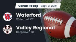 Recap: Waterford  vs. Valley Regional  2021
