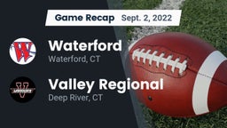 Recap: Waterford  vs. Valley Regional  2022
